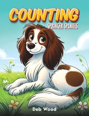 Counting Springer Spaniels by Wood, Deb