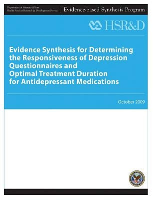 Evidence Synthesis for Determining the Responsiveness of Depression Questionnaires and Optimal Treatment Duration for Antidepressant Medications by Service, Health Services Research