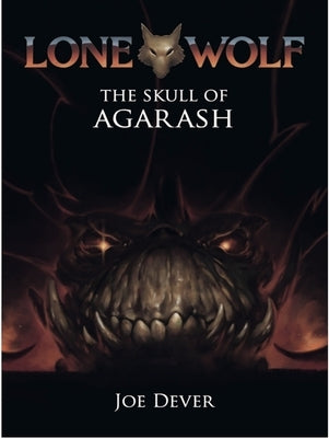The Skull of Agarash by Dever, Joe