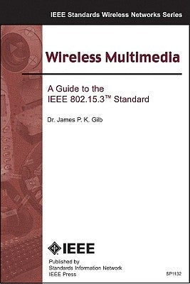 Wireless Multimedia by Gilb, James P. K.