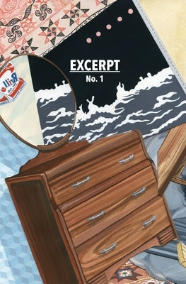 EXCERPT Magazine - No. 1 by Ardern, Dw