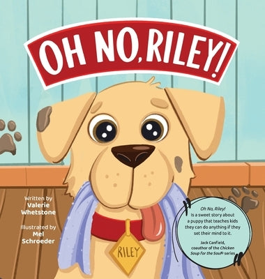 Oh No, Riley! by Whetstone, Valerie