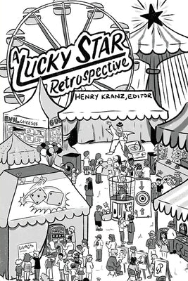 A Lucky Star Retrospective by Kranz, Henry