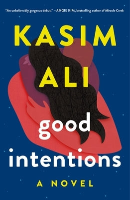 Good Intentions by Ali, Kasim