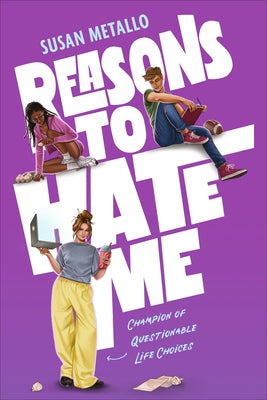 Reasons to Hate Me by Metallo, Susan