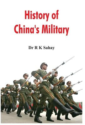 History of China's Military by Sahay