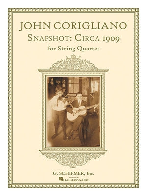 Snapshot: Circa 1909 by Corigliano, John