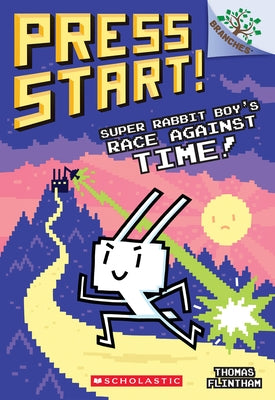 Super Rabbit Boy's Race Against Time!: A Branches Book (Press Start! #19): Volume 19 by Flintham, Thomas