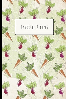 Favorite Recipes: Custom Cookbook to Collect Recipes of all the Dishes, Meals and Pastries You Love by Cookbooks, Skizzenmonster