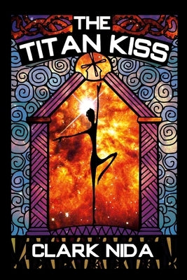 The Titan Kiss by Nida, Clark
