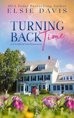 Turning Back Time by Davis, Elsie