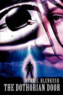 The Dothorian Door by Blenkush, John J.