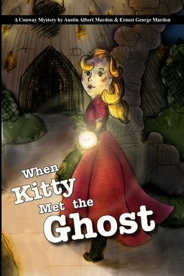 When Kitty Met the Ghost by Mardon, Austin