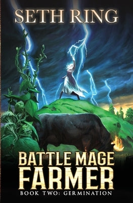 Germination: A Fantasy LitRPG Adventure by Ring, Seth