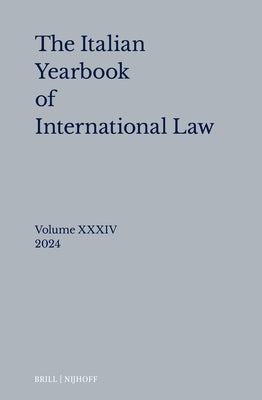 Italian Yearbook of International Law 34 (2024) by Pavoni, Riccardo