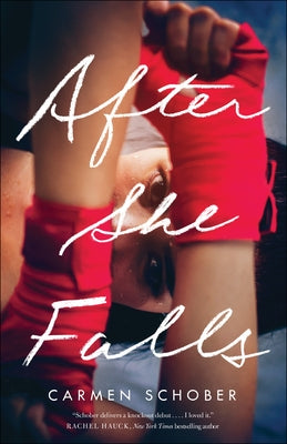 After She Falls by Schober, Carmen