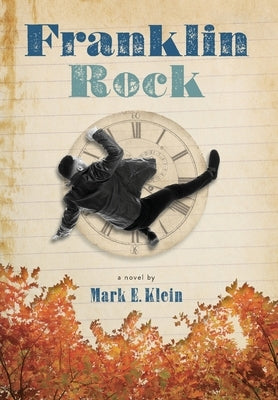 Franklin Rock by Klein, Mark E.