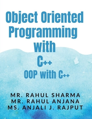 Object Oriented Programming With C++ by Sharma, Rahul