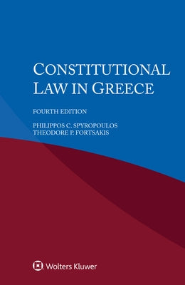 Constitutional Law in Greece by Spyropoulos, Philippos C.