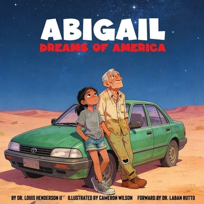 Abigail Dreams of America by Henderson, Louis, II