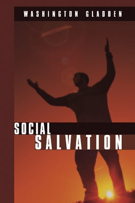 Social Salvation by Gladden, Washington