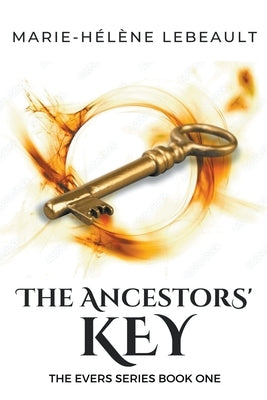 The Ancestors' Key by Lebeault, Marie-Hélène