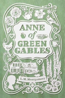 Anne of Green Gables by Montgomery, L. M.