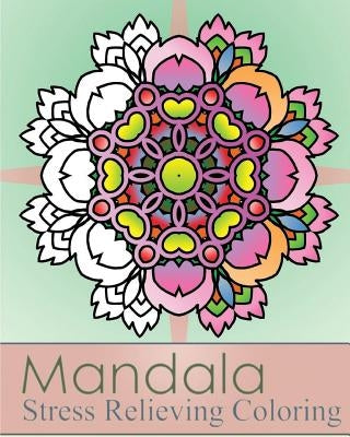 Mandala Stress Relieving Coloring: 50 Graphic Design and Stress Relieving Patterns for Anger Release, Adult Relaxation, Coloring Meditation, Broader I by Raymond, Peter