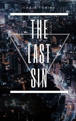 The Last Sin by Tobias, Chris