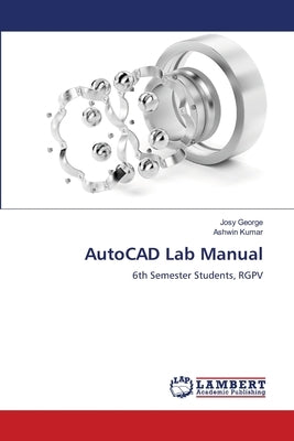 AutoCAD Lab Manual by George, Josy