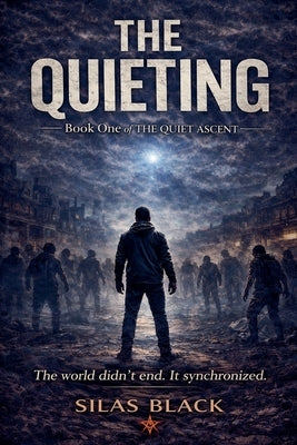 The Quieting by Black, Silas