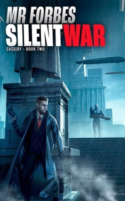 Silent War by Forbes, M. R.