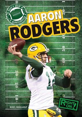 Aaron Rodgers by Nagelhout, Ryan