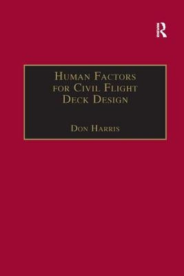 Human Factors for Civil Flight Deck Design by Harris, Don