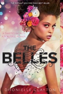 The Belles by Clayton, Dhonielle