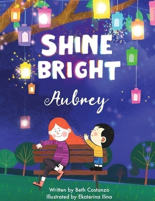 Shine Bright by Costanzo, Beth