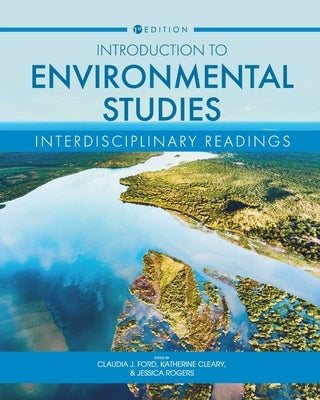 Introduction to Environmental Studies: Interdisciplinary Readings by Ford, Claudia J.