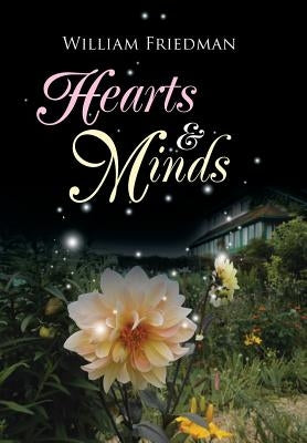 Hearts and Minds by Friedman, William
