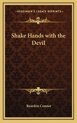 Shake Hands with the Devil by Conner, Rearden