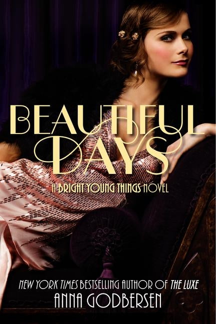 Beautiful Days by Godbersen, Anna