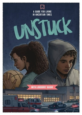 Unstuck: A Guide for Living in Uncertain Times with Leader's Guide by McCombs, Margi