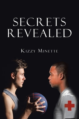 Secrets Revealed by Minette, Kizzy