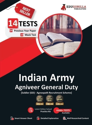Indian Army Agniveer General Duty 2023 (English Edition) - Agneepath Scheme: Sainik GD (Soldier) - 10 Mock Tests and 4 Previous Year Papers with Free by Edugorilla Prep Experts