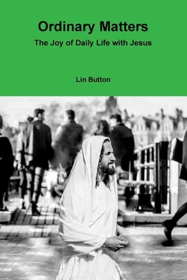 Ordinary Matters by Button, Lin