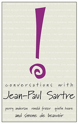 Conversations with Jean-Paul Sartre by Sartre, Jean-Paul