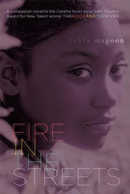 Fire in the Streets by Magoon, Kekla