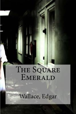 The Square Emerald by Edibooks
