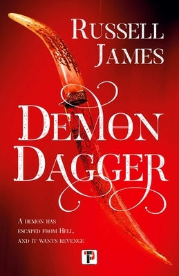 Demon Dagger by James, Russell
