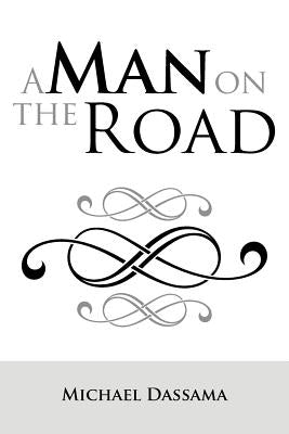 A Man on the Road by Dassama, Michael