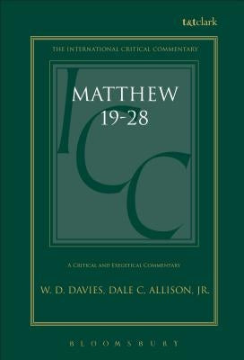 Matthew 19-28: Volume 3: 19-28 by Davies, W. D.